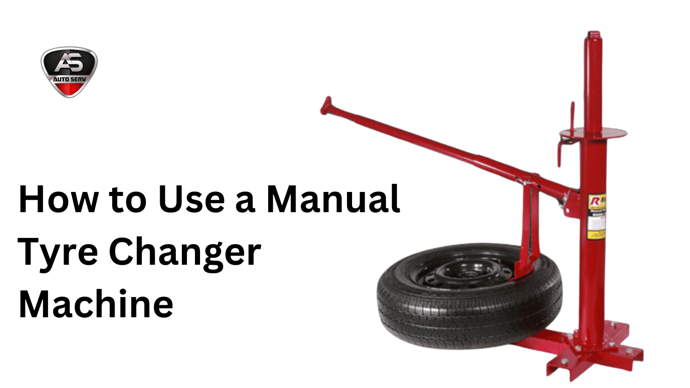 Manual Tyre Changer Machine: A Detailed Guide 7 How to Use a Manual Tyre Changer Machine Manual Tyre Changer Machine: A Detailed Guide